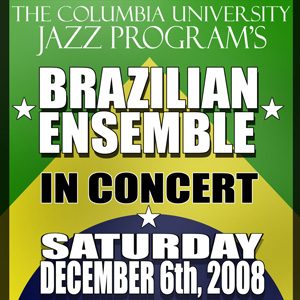 Brazilian Ensemble - December 6, 2008